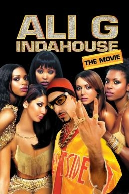 Ali G Indahouse อาลี จี แสบป่วน กวนเมือง (2002)