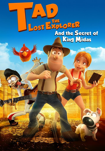 Tad, the Lost Explorer, and the Secret of King Midas ฮีโร่จำเป็นผจญภัยสุดขอบฟ้า และความลับของกษัตริย์ไมดาส (2017)